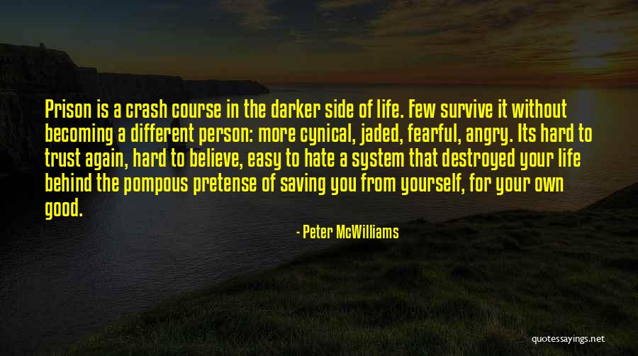 Becoming A Good Person Quotes By Peter McWilliams