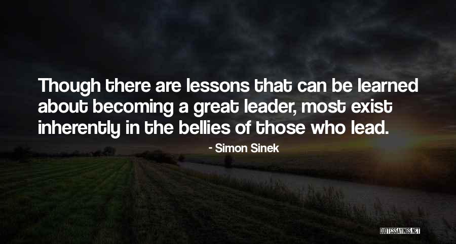 Becoming A Great Leader Quotes By Simon Sinek