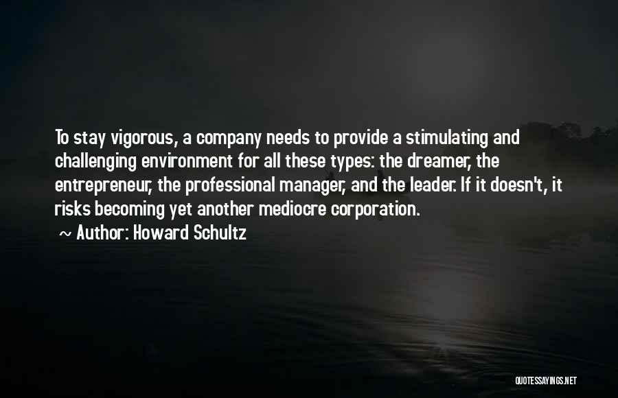Becoming A Manager Quotes By Howard Schultz