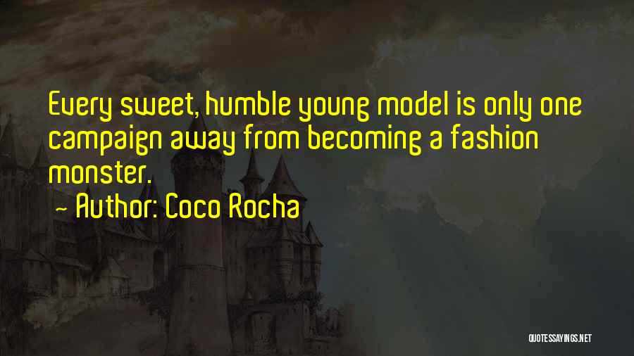 Becoming A Monster Quotes By Coco Rocha