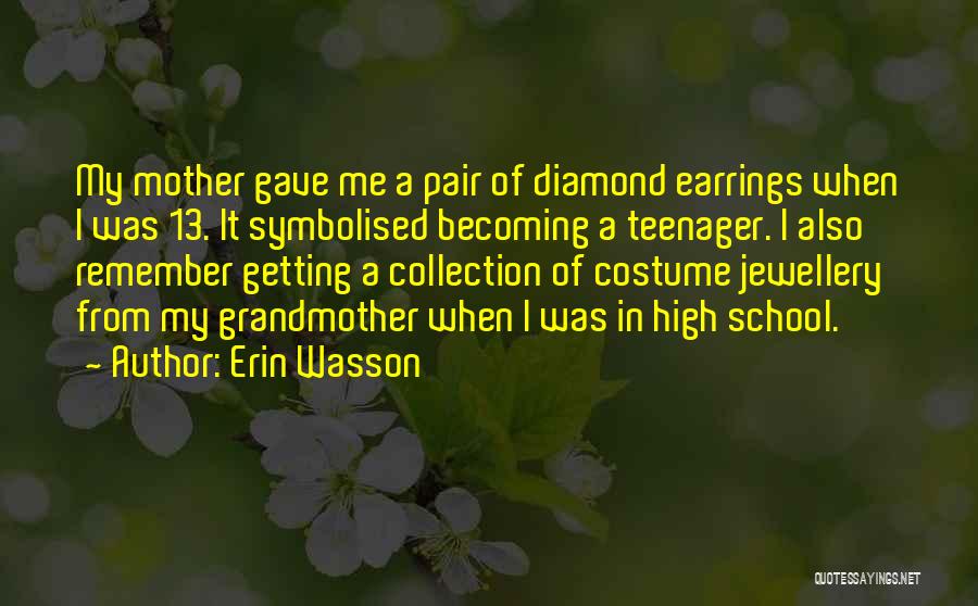 Becoming A Mother Quotes By Erin Wasson