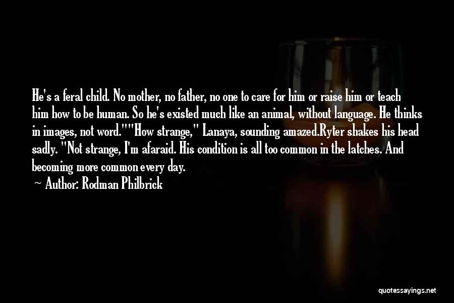 Becoming A Mother Quotes By Rodman Philbrick