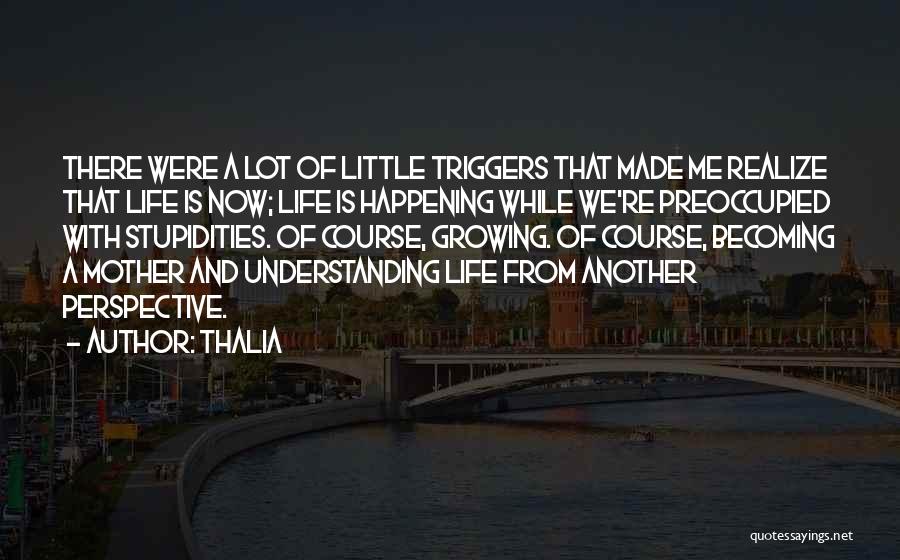 Becoming A Mother Quotes By Thalia