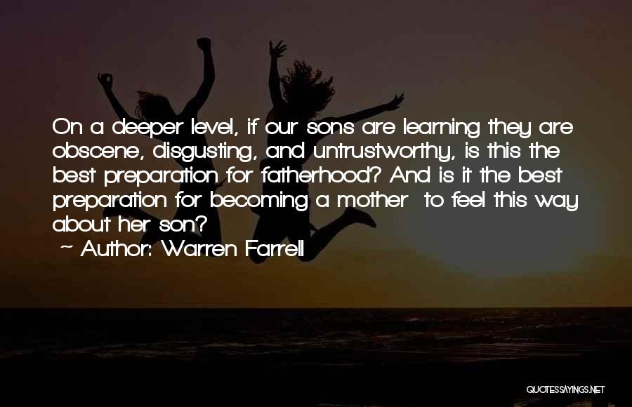 Becoming A Mother Quotes By Warren Farrell