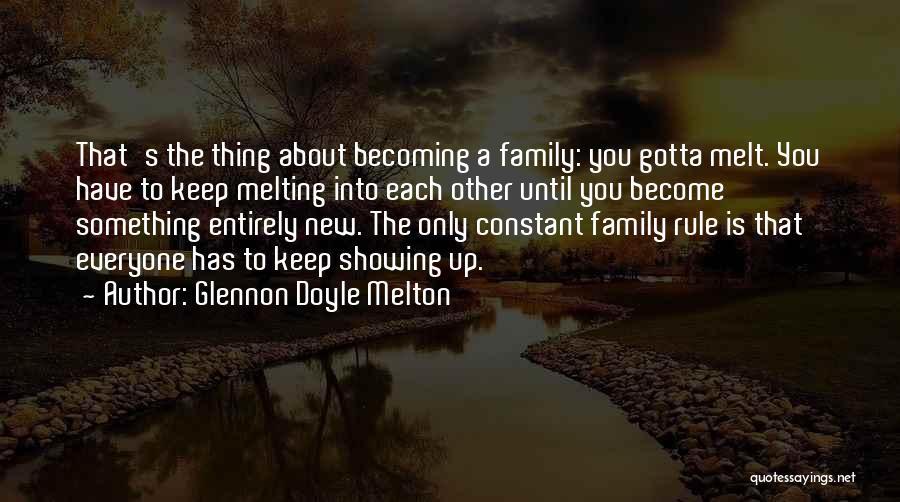 Becoming A New Family Quotes By Glennon Doyle Melton