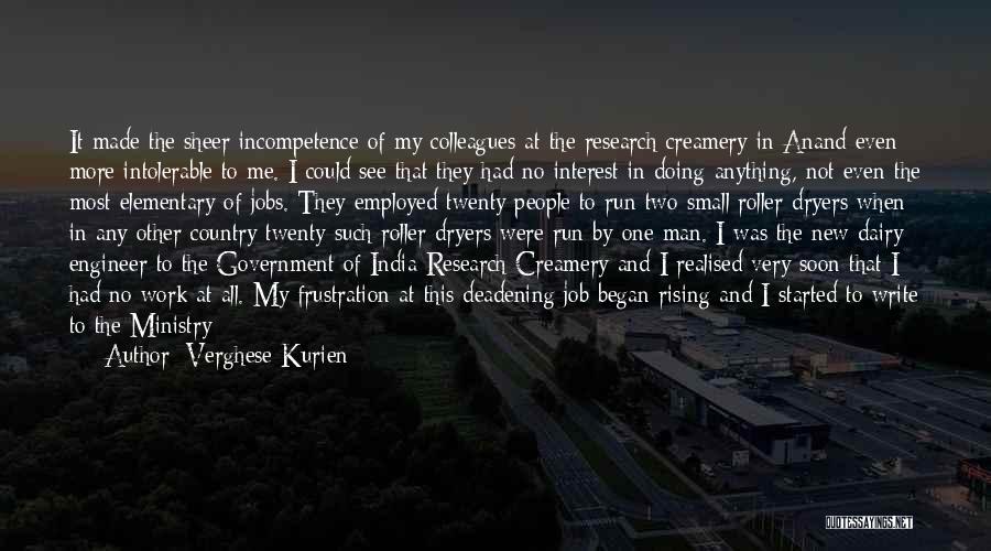 Becoming A New Man Quotes By Verghese Kurien