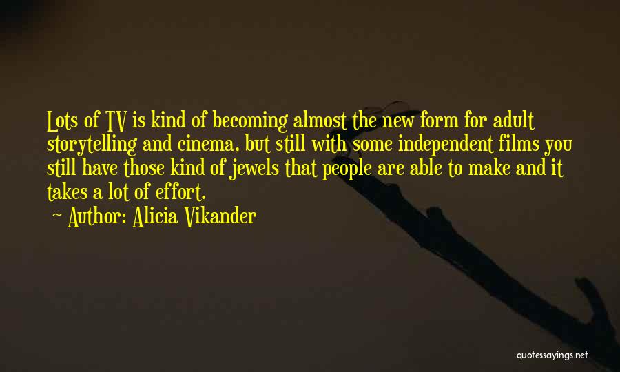 Becoming A New You Quotes By Alicia Vikander