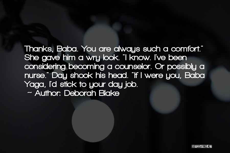 Becoming A Nurse Quotes By Deborah Blake