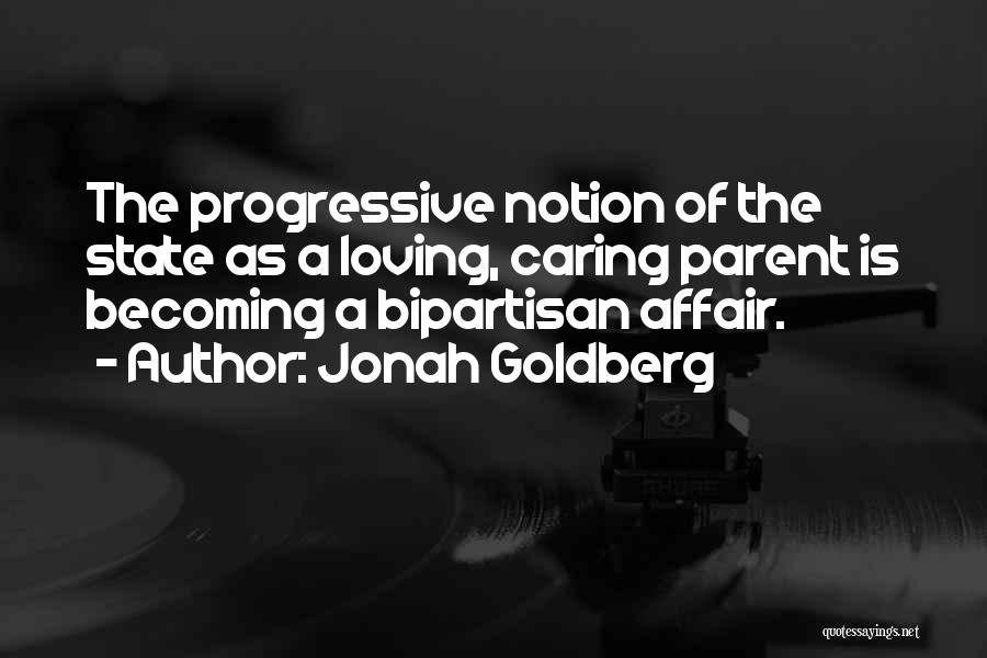 Becoming A Parent Quotes By Jonah Goldberg