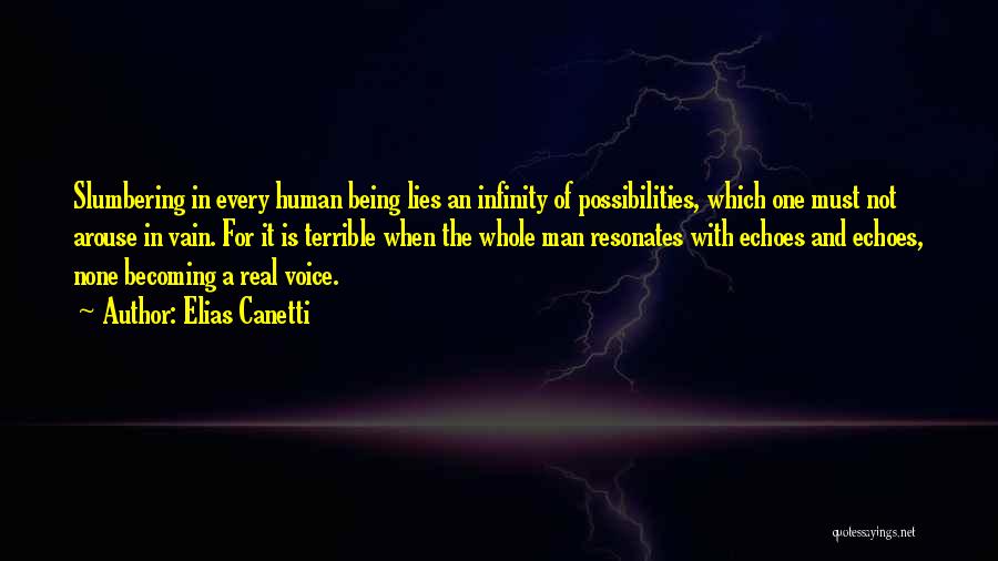 Becoming A Real Man Quotes By Elias Canetti