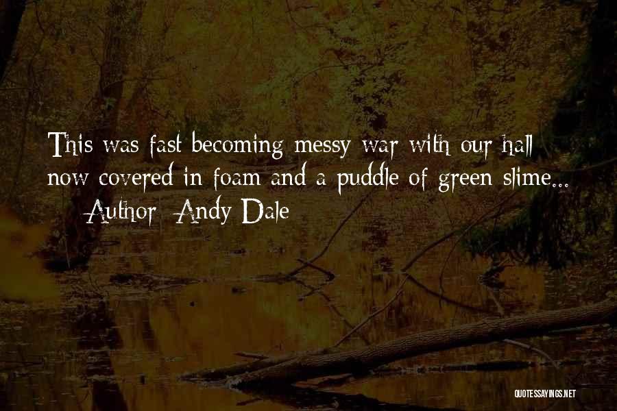 Becoming A Teacher Quotes By Andy Dale