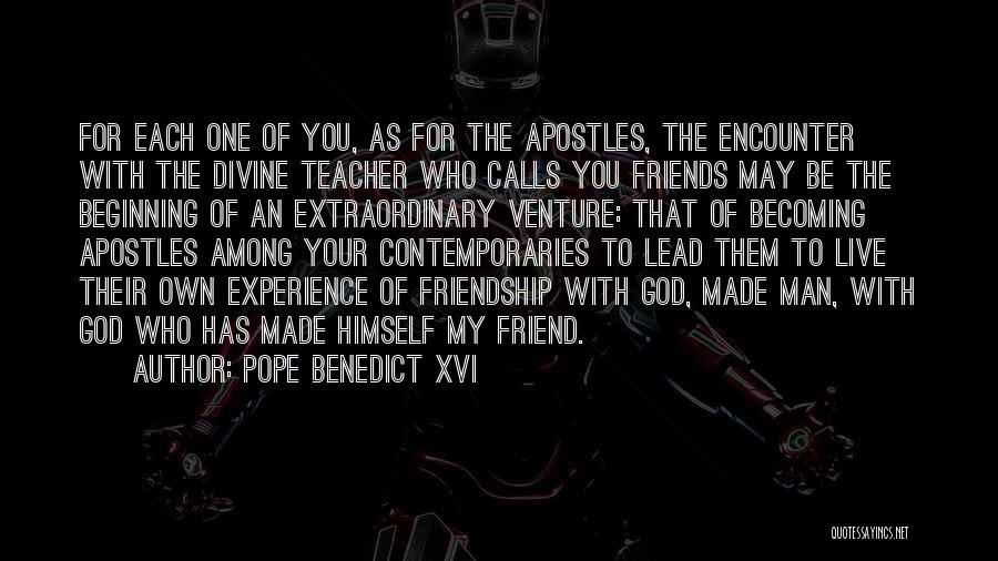 Becoming A Teacher Quotes By Pope Benedict XVI