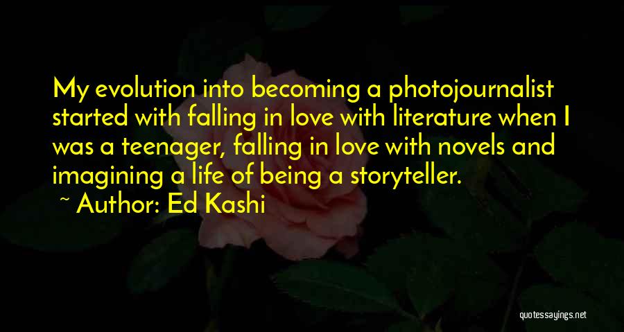 Becoming A Teenager Quotes By Ed Kashi