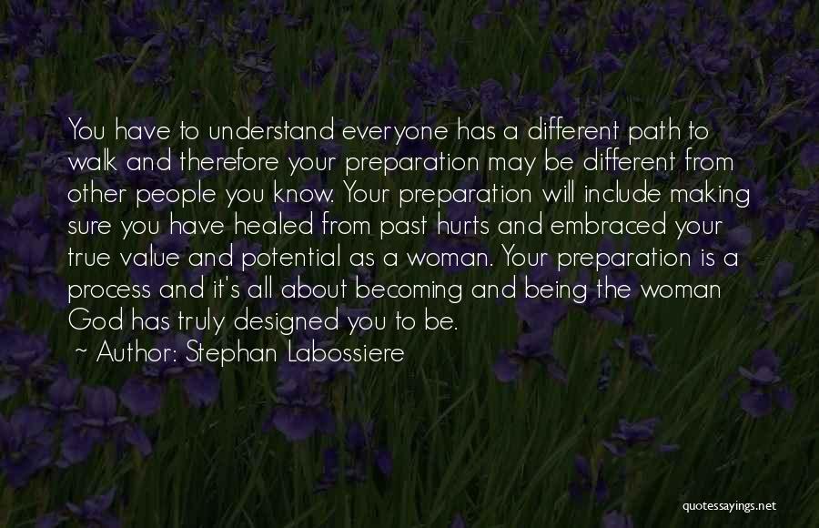 Becoming A Woman Of God Quotes By Stephan Labossiere