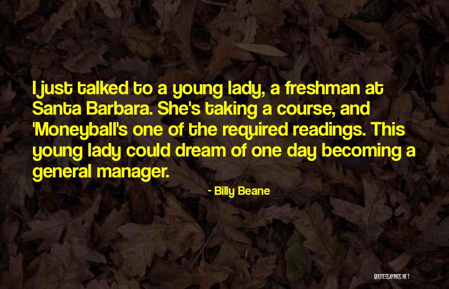 Becoming A Young Lady Quotes By Billy Beane