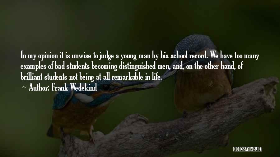 Becoming A Young Man Quotes By Frank Wedekind