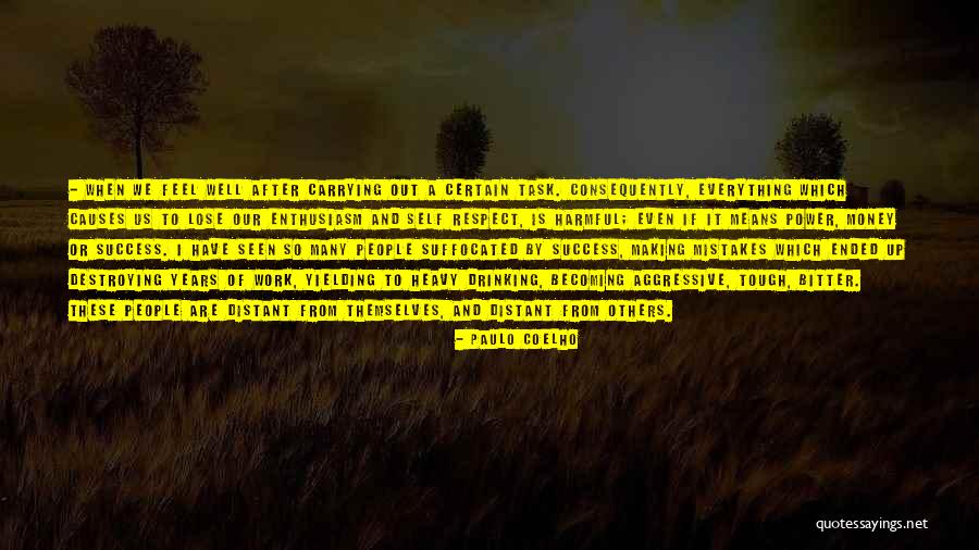 Becoming Distant With Someone Quotes By Paulo Coelho Becoming Distant With Someone Quotes By Paulo Coelho