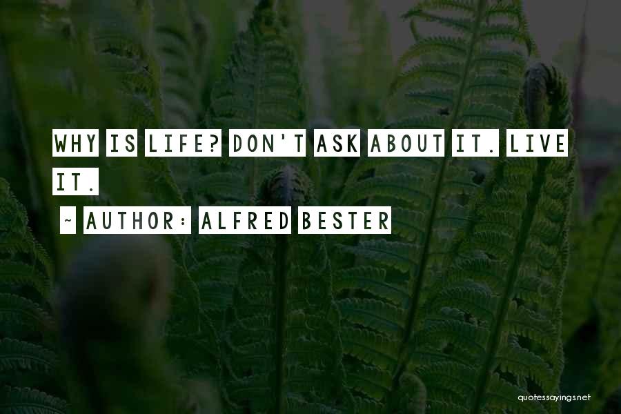 Becoming Fearless Quotes By Alfred Bester