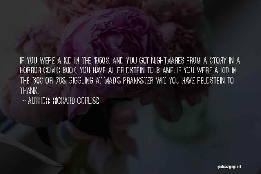 Becoming Fearless Quotes By Richard Corliss