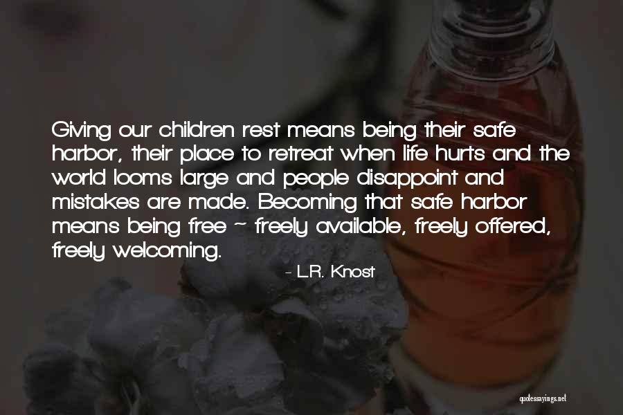 Becoming Free Quotes By L.R. Knost Becoming Free Quotes By L.R. Knost