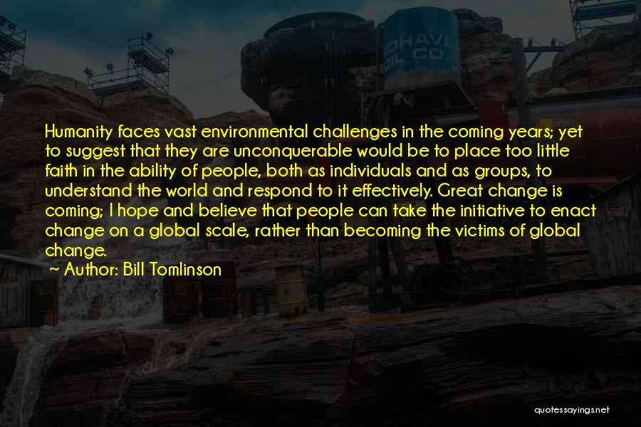 Becoming Great Quotes By Bill Tomlinson