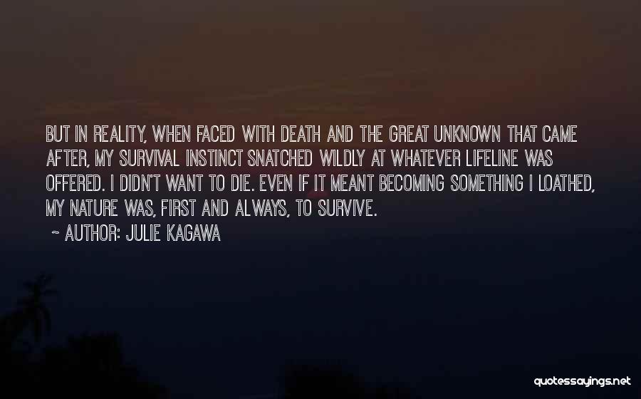 Becoming Great Quotes By Julie Kagawa