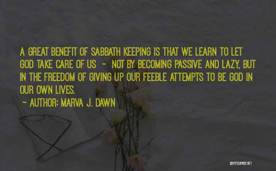 Becoming Great Quotes By Marva J. Dawn
