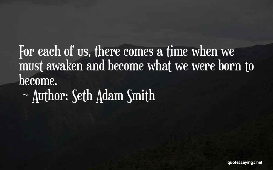 Becoming Great Quotes By Seth Adam Smith