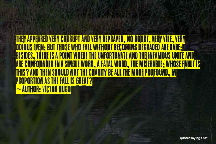 Becoming Great Quotes By Victor Hugo