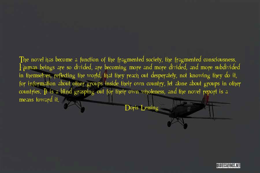 Becoming Human Quotes By Doris Lessing Becoming Human Quotes By Doris Lessing