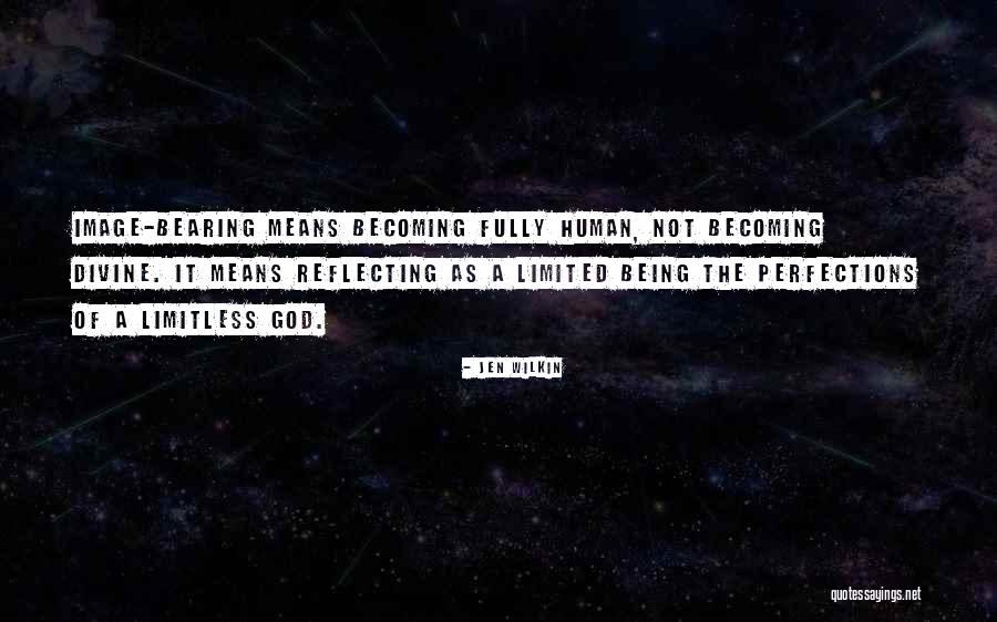 Becoming Human Quotes By Jen Wilkin Becoming Human Quotes By Jen Wilkin