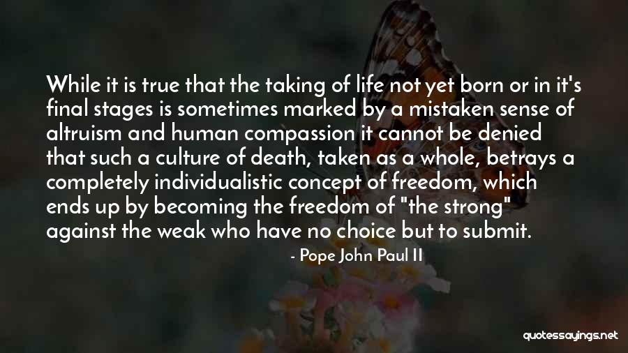 Becoming Human Quotes By Pope John Paul II Becoming Human Quotes By Pope John Paul II