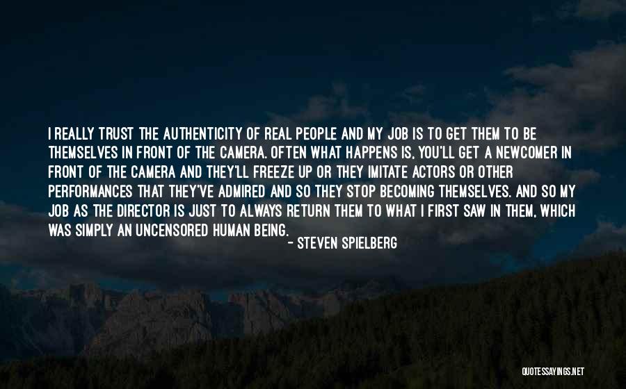 Becoming Human Quotes By Steven Spielberg Becoming Human Quotes By Steven Spielberg