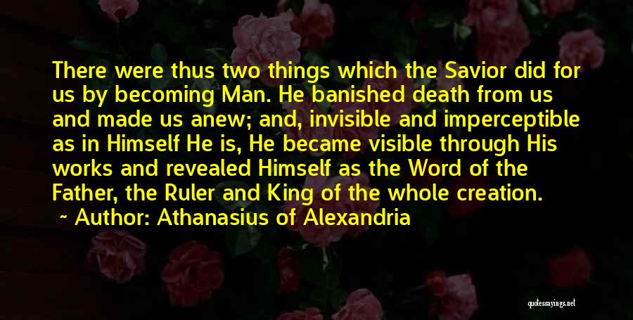 Becoming Invisible Quotes By Athanasius Of Alexandria