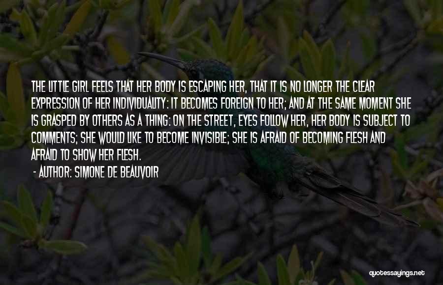 Becoming Invisible Quotes By Simone De Beauvoir