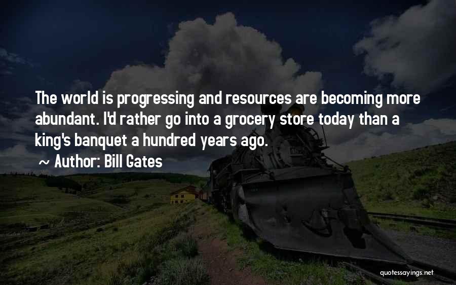 Becoming King Quotes By Bill Gates