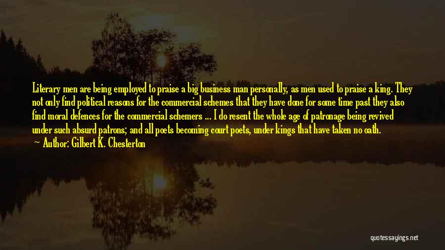 Becoming King Quotes By Gilbert K. Chesterton