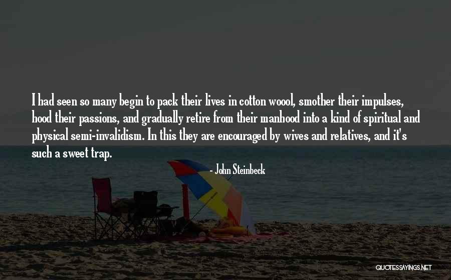 Becoming More Confident Quotes By John Steinbeck Becoming More Confident Quotes By John Steinbeck
