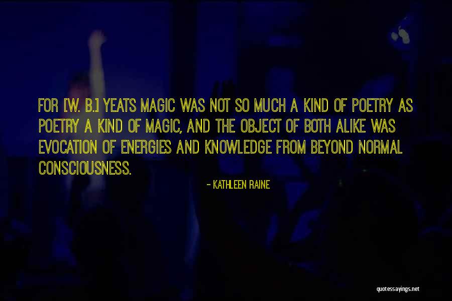 Becoming More Confident Quotes By Kathleen Raine Becoming More Confident Quotes By Kathleen Raine