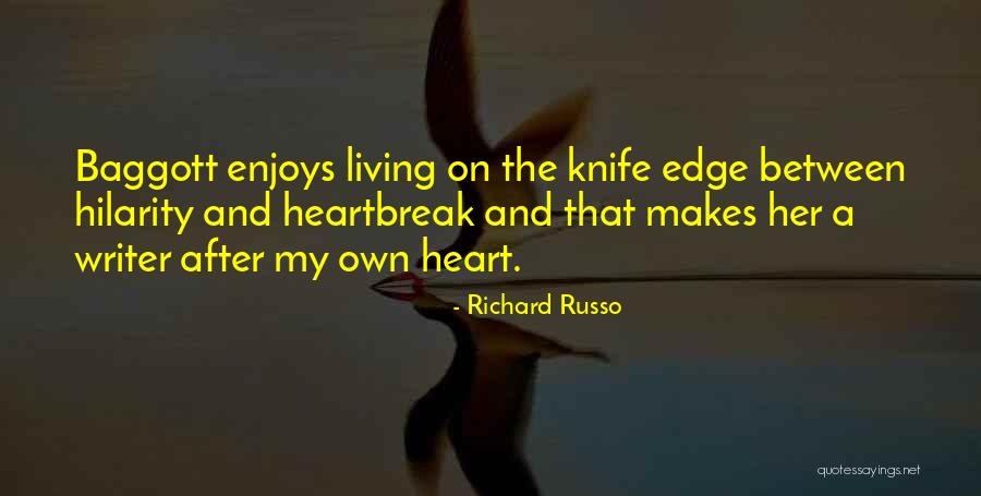 Becoming More Confident Quotes By Richard Russo Becoming More Confident Quotes By Richard Russo