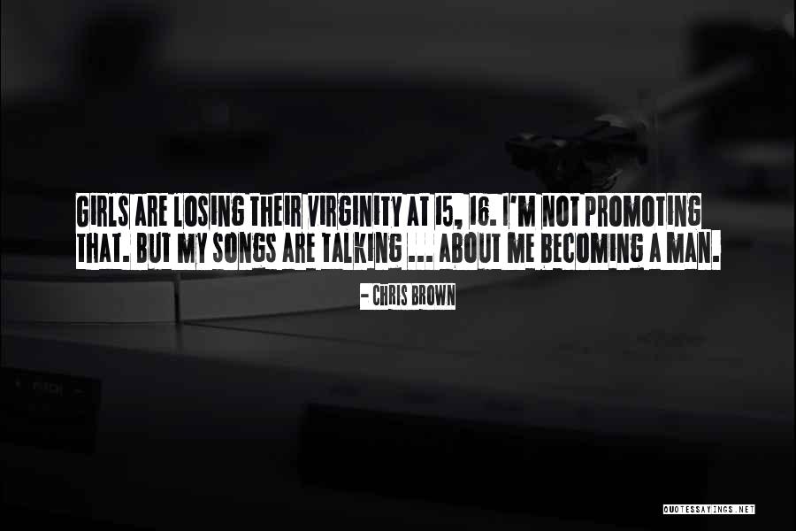 Becoming Quotes By Chris Brown