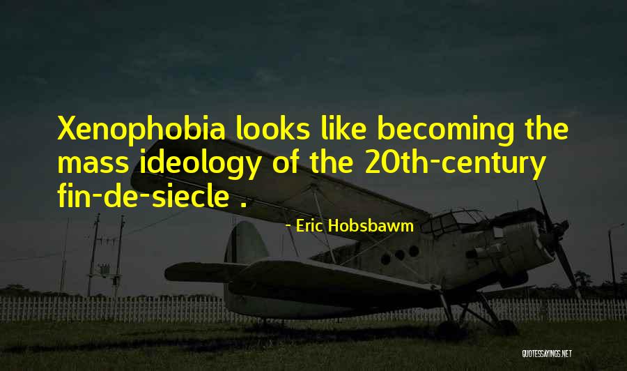 Becoming Quotes By Eric Hobsbawm