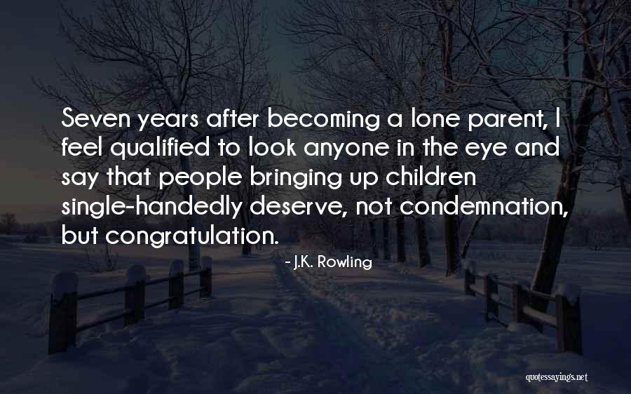 Becoming Quotes By J.K. Rowling