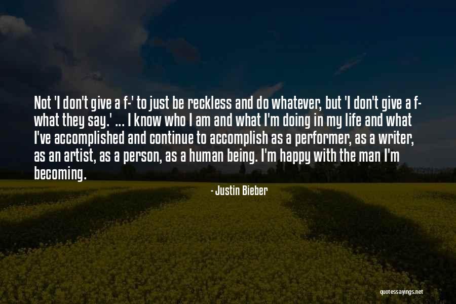 Becoming Quotes By Justin Bieber