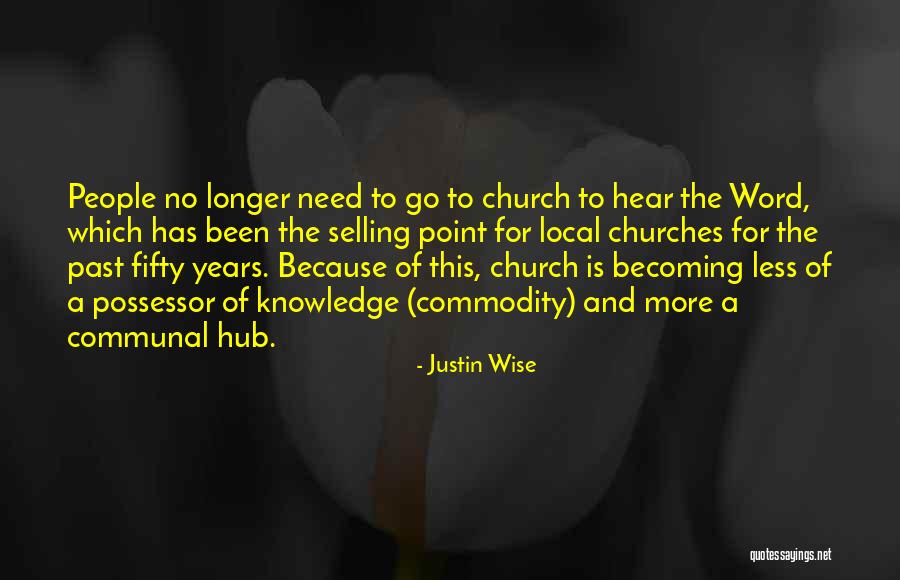 Becoming Quotes By Justin Wise