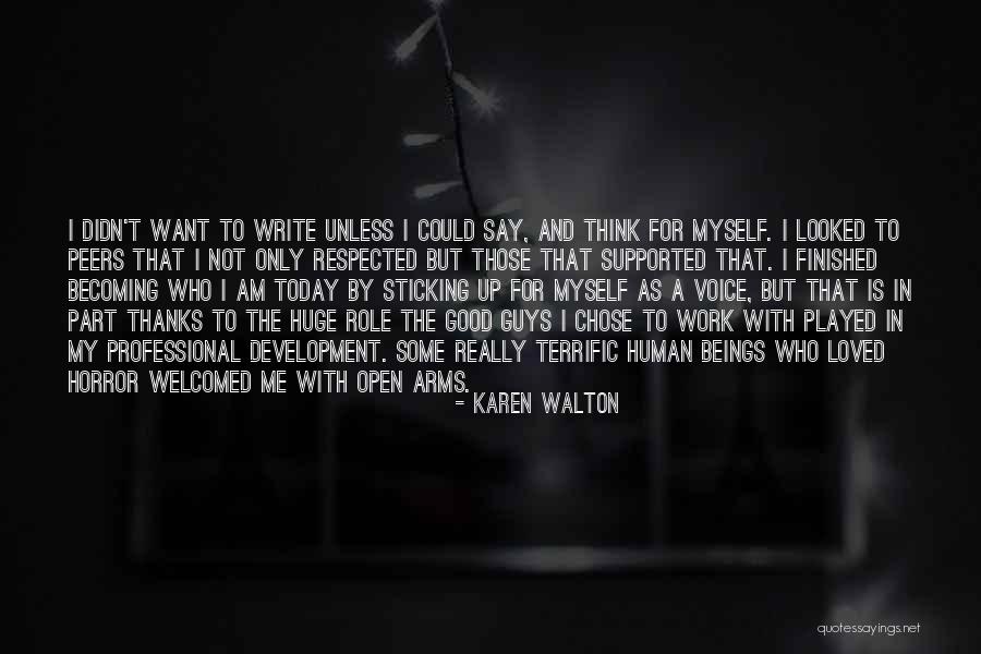 Becoming Quotes By Karen Walton