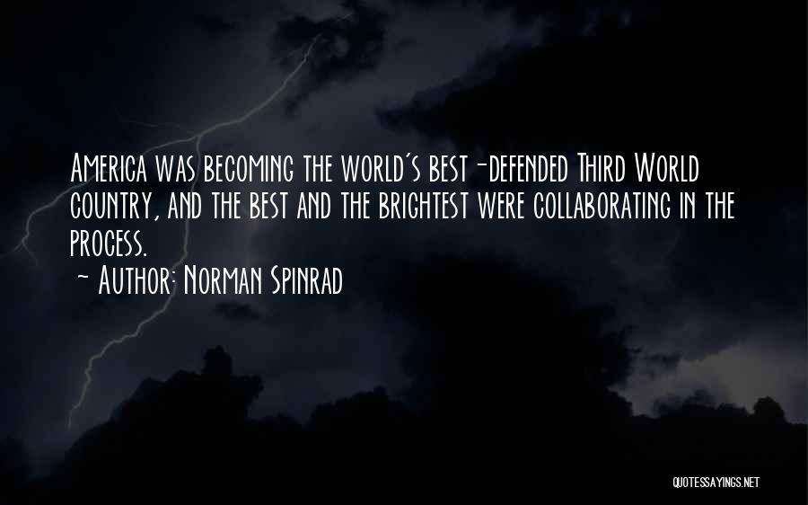 Becoming Quotes By Norman Spinrad
