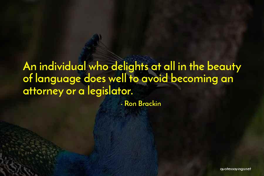 Becoming Quotes By Ron Brackin