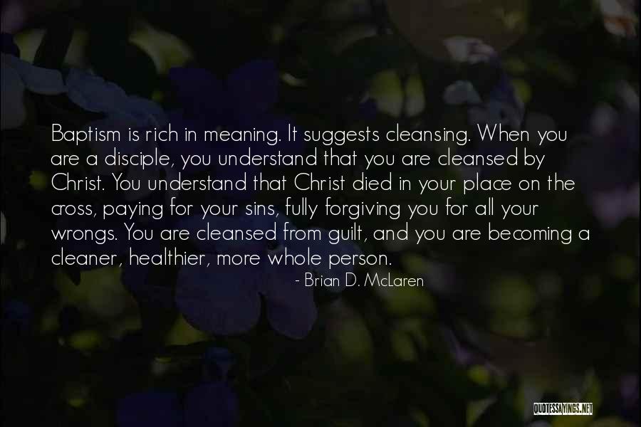 Becoming Rich Quotes By Brian D. McLaren Becoming Rich Quotes By Brian D. McLaren