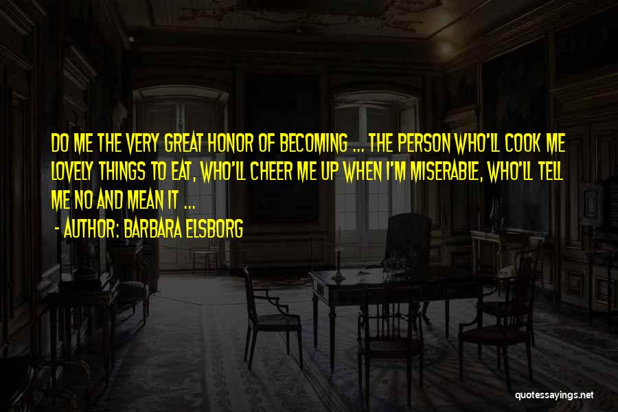 Becoming Something Great Quotes By Barbara Elsborg